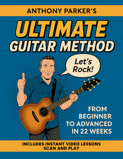 Anthony Parker's Ultimate Guitar Method (Physical Book)