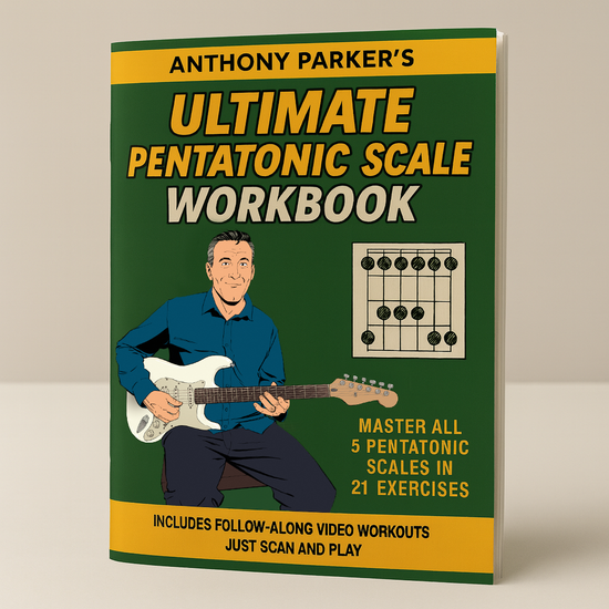 Ultimate Pentatonic Scale Workbook (Physical Book) – Anthony Parker ...