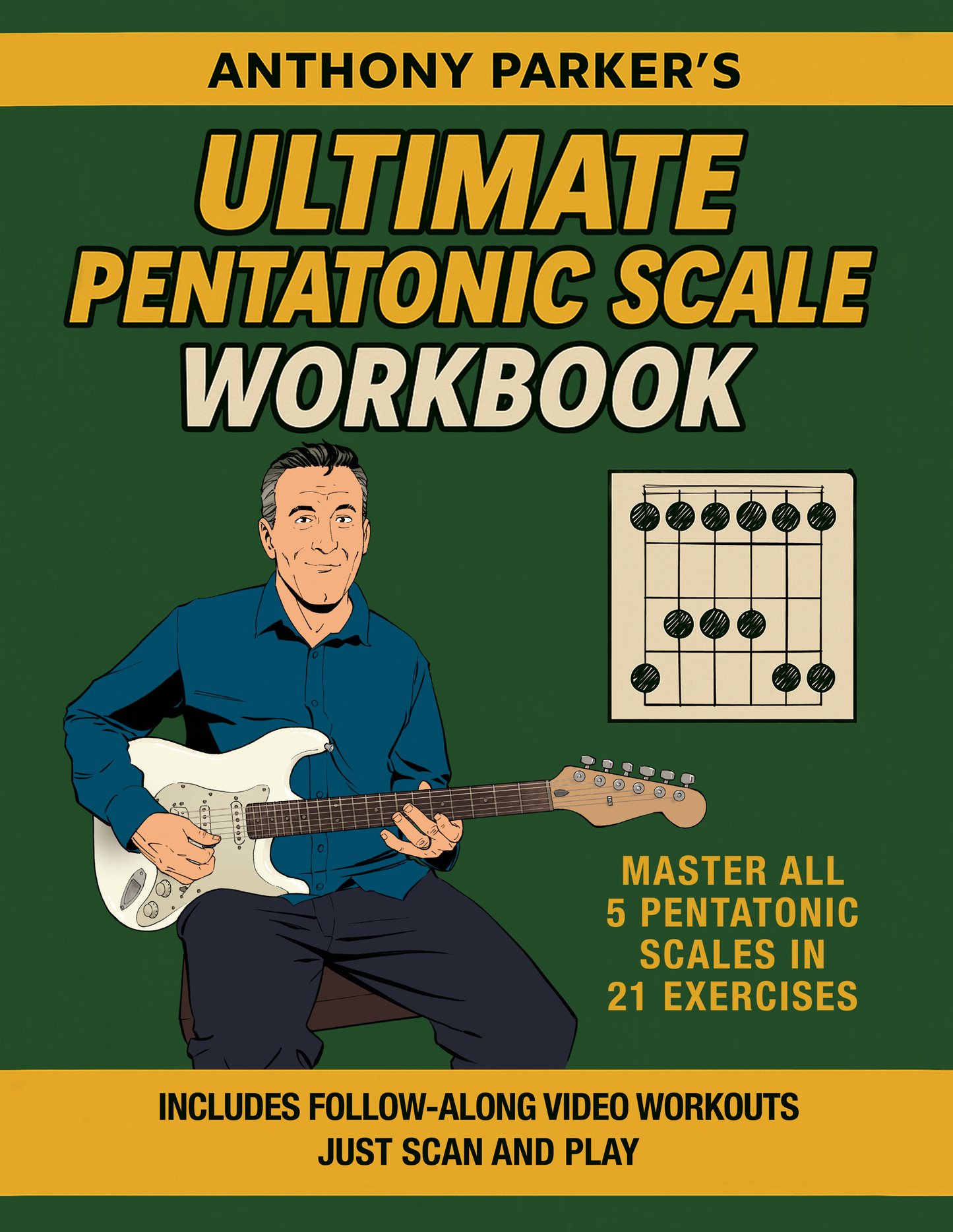 Ultimate Pentatonic Scale Workbook (Physical Book)
